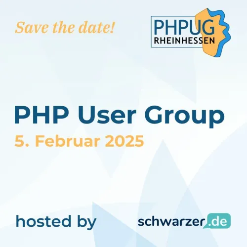 PHP User Group am 05.02.2025, veranstaltet von Schwarzer.de
